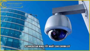 8-camera-an-ninh-tot-nhat-cho-chung-cu